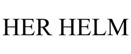 HER HELM trademark
