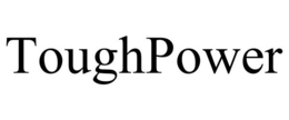 TOUGHPOWER trademark