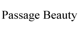 PASSAGE BEAUTY trademark