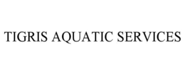 TIGRIS AQUATIC SERVICES trademark