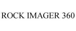 ROCK IMAGER 360 trademark