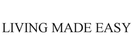 LIVING MADE EASY trademark