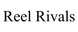 REEL RIVALS trademark