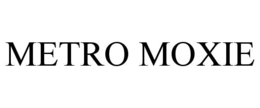 METRO MOXIE trademark