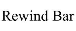 REWIND BAR trademark