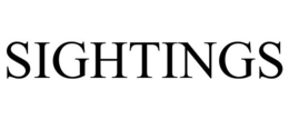 SIGHTINGS trademark