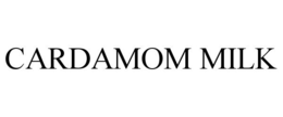 CARDAMOM MILK trademark