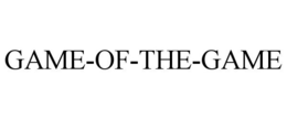 GAME-OF-THE-GAME trademark