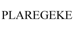 PLAREGEKE trademark