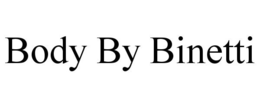 BODY BY BINETTI trademark