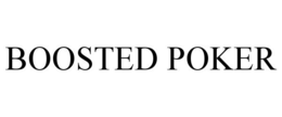 BOOSTED POKER trademark