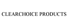 CLEARCHOICE PRODUCTS trademark