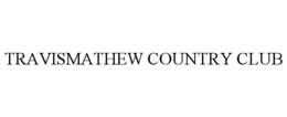 TRAVISMATHEW COUNTRY CLUB trademark