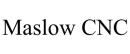 MASLOW CNC trademark