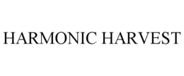 HARMONIC HARVEST trademark