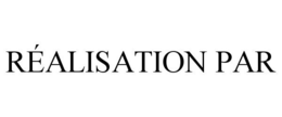 RÉALISATION PAR trademark