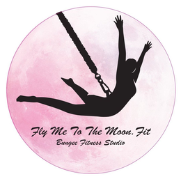 FLY ME TO THE MOON.FIT BUNGEE FITNESS STUDIO trademark