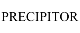 PRECIPITOR trademark