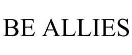 BE ALLIES trademark