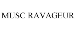 MUSC RAVAGEUR trademark