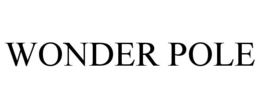 WONDER POLE trademark