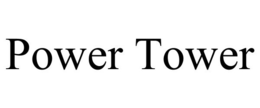 POWER TOWER trademark