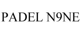 PADEL N9NE trademark