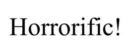 HORRORIFIC! trademark