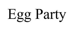 EGG PARTY trademark
