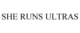 SHE RUNS ULTRAS trademark
