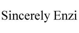 SINCERELY ENZI trademark