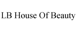 LB HOUSE OF BEAUTY trademark