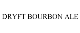 DRYFT BOURBON ALE trademark