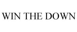 WIN THE DOWN trademark