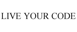 LIVE YOUR CODE trademark