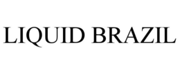 LIQUID BRAZIL trademark