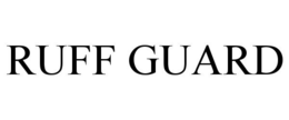 RUFF GUARD trademark