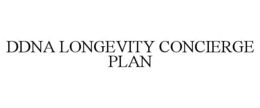 DDNA LONGEVITY CONCIERGE PLAN trademark