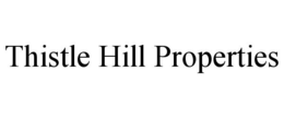 THISTLE HILL PROPERTIES trademark