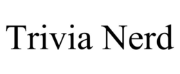 TRIVIA NERD trademark