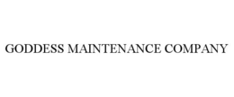 GODDESS MAINTENANCE COMPANY trademark