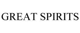GREAT SPIRITS trademark