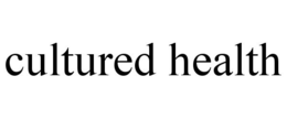 CULTURED HEALTH trademark