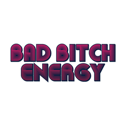BAD BITCH ENERGY trademark