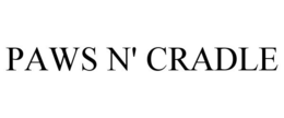 PAWS N' CRADLE trademark