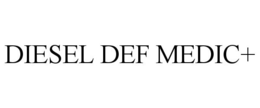 DIESEL DEF MEDIC+ trademark