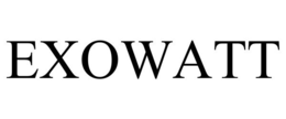 EXOWATT trademark