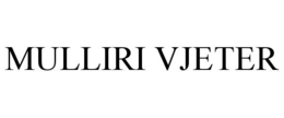MULLIRI VJETER trademark