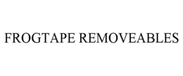 FROGTAPE REMOVEABLES trademark