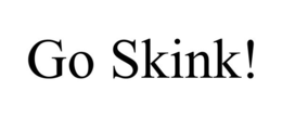 GO SKINK! trademark